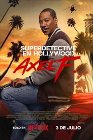 Un detective suelto en Hollywood: Axel F. HD